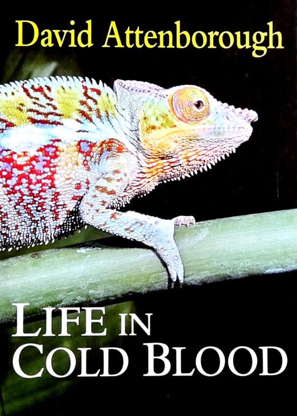 Life in Cold Blood: A Natural History of Amphibians and Reptiles