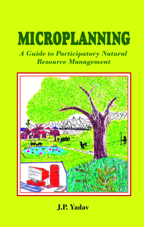 Microplanning: A Guide To Participatory Natural Resource Management