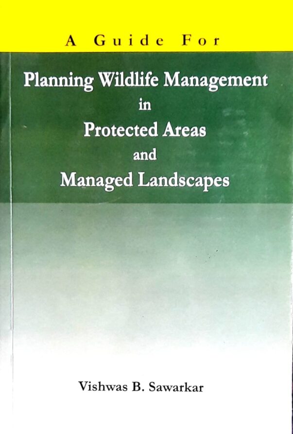 A Guide For Planning Wildlife Management in Protected Areas and Managed Landscapes