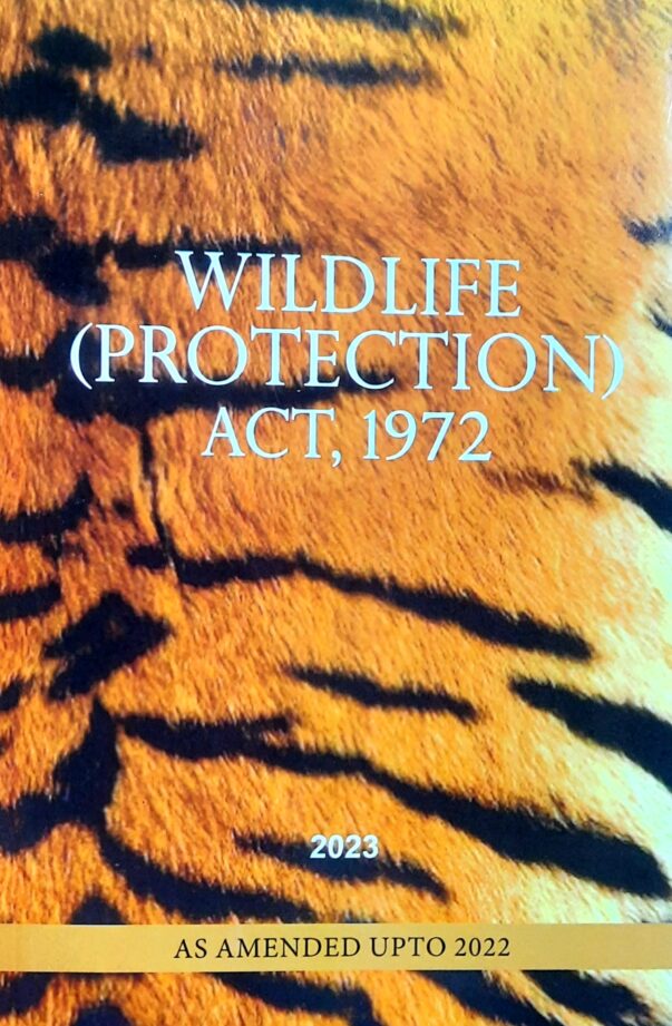 Wildlife Protection Act 1972 ( with Amendments till 2022)